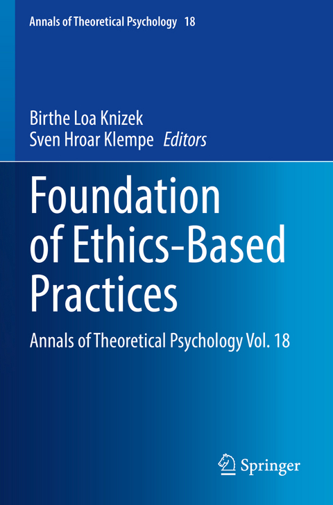 Foundation of Ethics-Based Practices - 