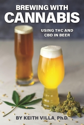 Brewing with Cannabis - Keith Villa