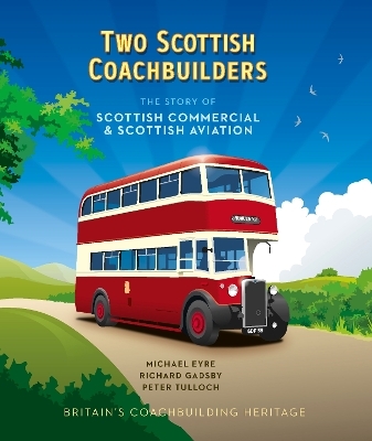 Two Scottish Coachbuilders - Michael Eyre, Richard Gadsby, Peter Tulloch