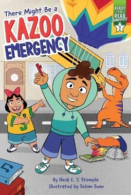 There Might Be a Kazoo Emergency - Heidi E Y Stemple