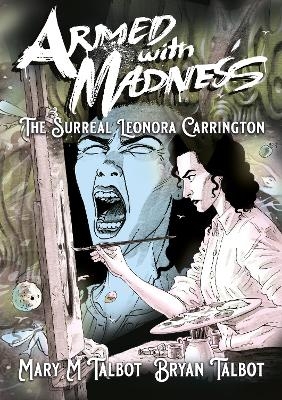 Armed With Madness - Mary M. Talbot