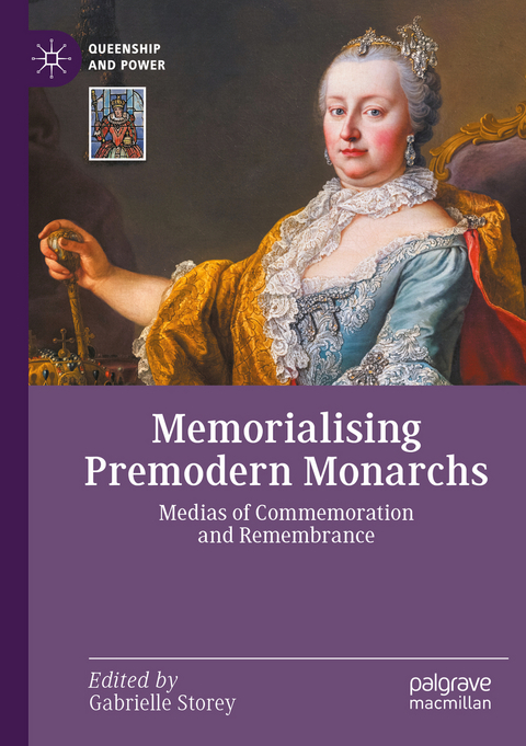 Memorialising Premodern Monarchs - 