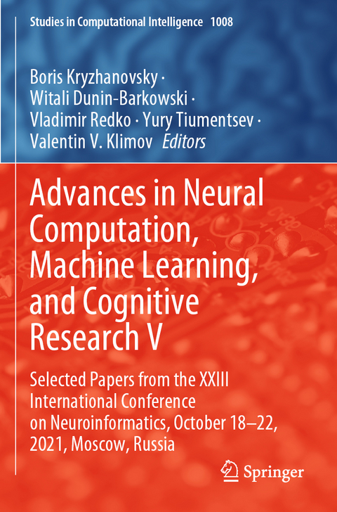 Advances in Neural Computation, Machine Learning, and Cognitive Research V - 