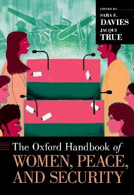 The Oxford Handbook of Women, Peace, and Security - 