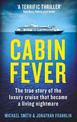 Cabin Fever - Michael Smith, Jonathan Franklin