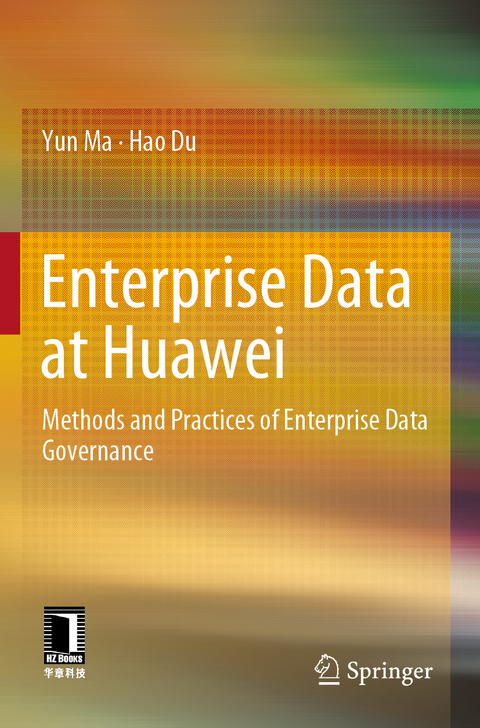 Enterprise Data at Huawei - Yun Ma, Hao Du