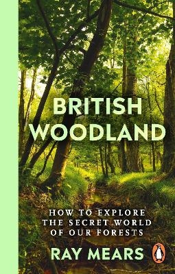 British Woodland - Ray Mears