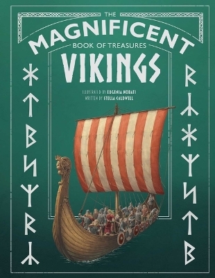 The Magnificent Book of Treasures: Vikings - Stella A. Caldwell