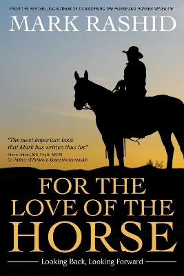 For the Love of the Horse - Mark Rashid