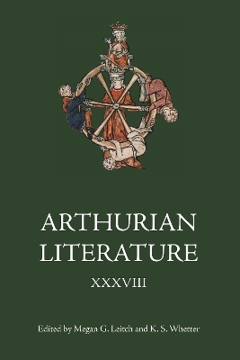 Arthurian Literature XXXVIII - 