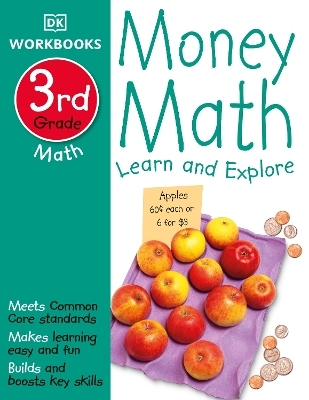 DK Workbooks: Money Math, Third Grade -  Dk