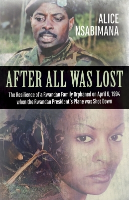 After All Was Lost - Johan Swinnen, Alice Nsabimana