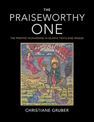 The Praiseworthy One - Christiane Gruber