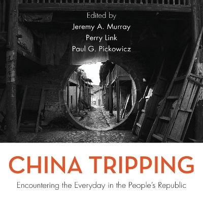 China Tripping - Jeremy A Murray