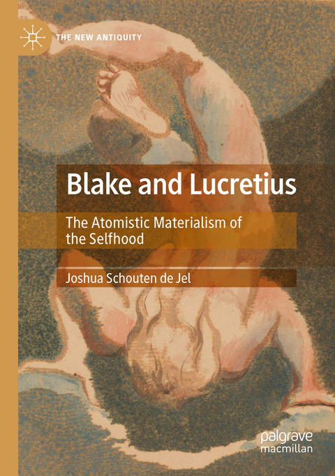 Blake and Lucretius - Joshua Schouten de Jel