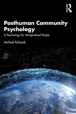 Posthuman Community Psychology - Michael Richards