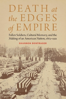 Death at the Edges of Empire - Shannon Bontrager