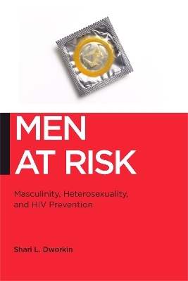 Men at Risk - Shari L. Dworkin