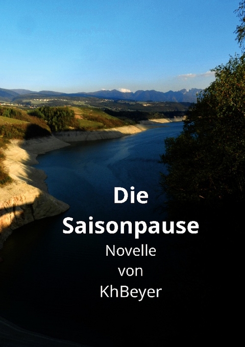 Die Saisonpause - Kh Beyer