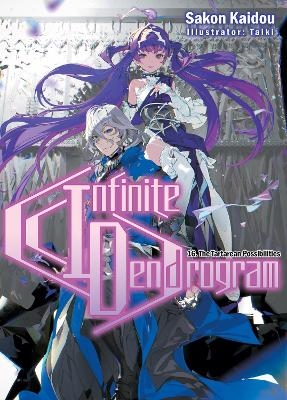 Infinite Dendrogram: Volume 16 - Sakon Kaidou