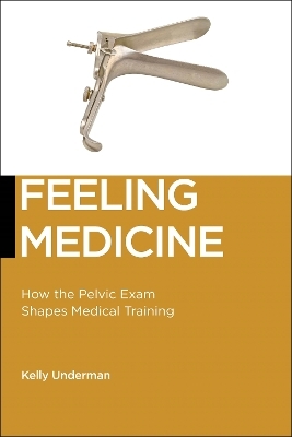 Feeling Medicine - Kelly Underman