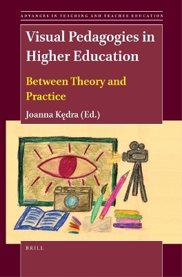 Visual Pedagogies in Higher Education - 