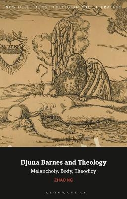 Djuna Barnes and Theology - Zhao Ng