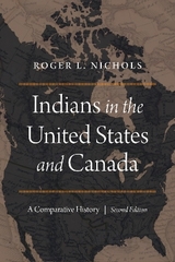 Indians in the United States and Canada - Nichols, Roger L.