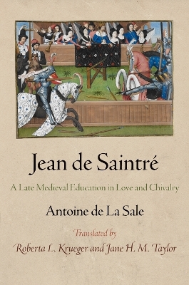 Jean de Saintré - Antoine De La Sale