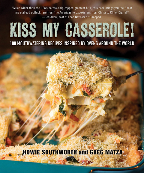 Kiss My Casserole! -  Howie Southworth