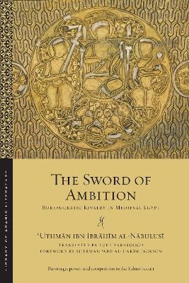 The Sword of Ambition - ʿUthmān ibn Ibrāhīm al-Nābulusī