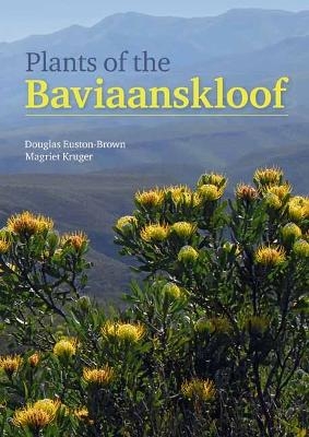 Plants of the Baviannskloof - Douglas Euston-Brown, Magriet Kruger