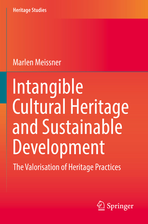 Intangible Cultural Heritage and Sustainable Development - Marlen Meissner