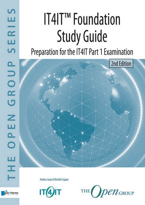 IT4IT? Foundation -  Study Guide, 2nd Edition -  Andrew Josey,  Michelle Supper