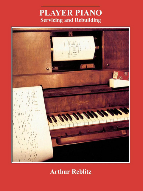 Player Piano -  Arthur A. Reblitz