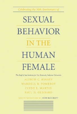 Sexual Behavior in the Human Female - Alfred C. Kinsey, Wardell B. Pomeroy, Clyde E. Martin, Paul H. Gebhard