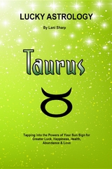 Lucky Astrology - Taurus - Lani Sharp