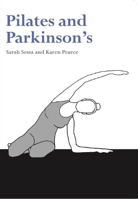 Pilates and Parkinson's - Karen Pearce, Sarah Sessa