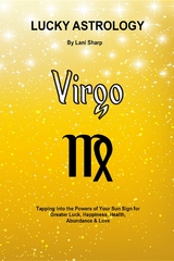 Lucky Astrology - Virgo -  Lani Sharp