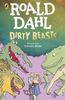 Dirty Beasts - Roald Dahl