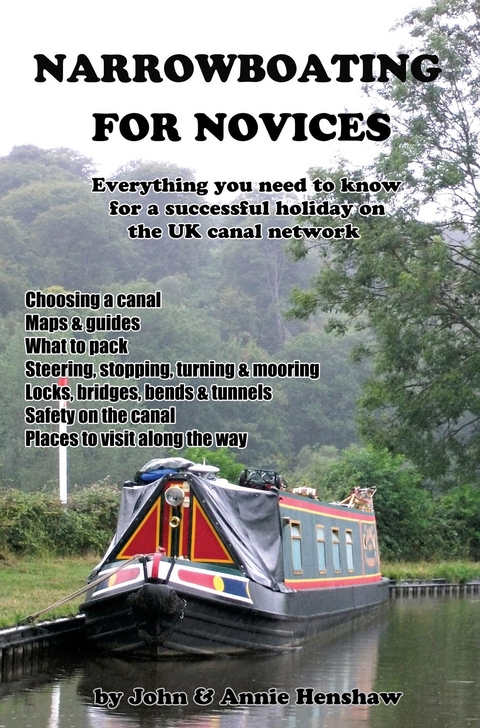 Narrowboating for Novices -  Annie Henshaw,  John Henshaw