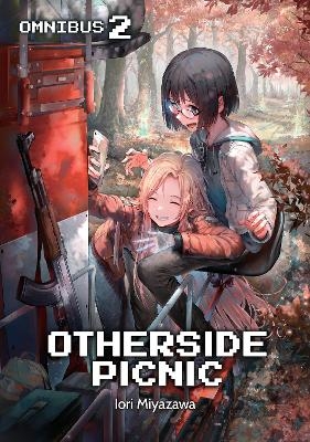 Otherside Picnic: Omnibus 2 - Iori Miyazawa