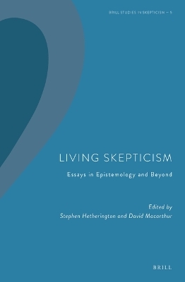 Living Skepticism. Essays in Epistemology and Beyond - 