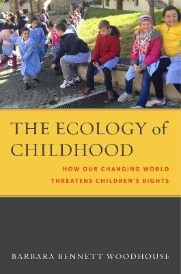 The Ecology of Childhood - Barbara Bennett Woodhouse