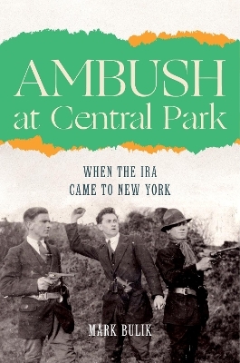 Ambush at Central Park - Mark Bulik