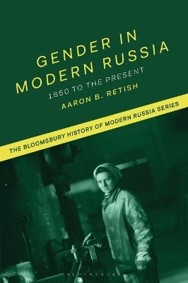 Gender in Modern Russia - Aaron B Retish