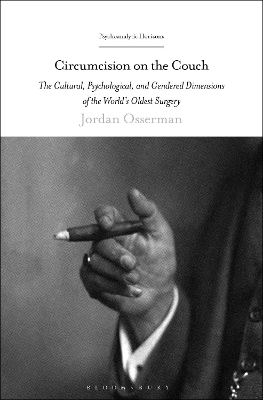 Circumcision on the Couch - Dr. Jordan Osserman