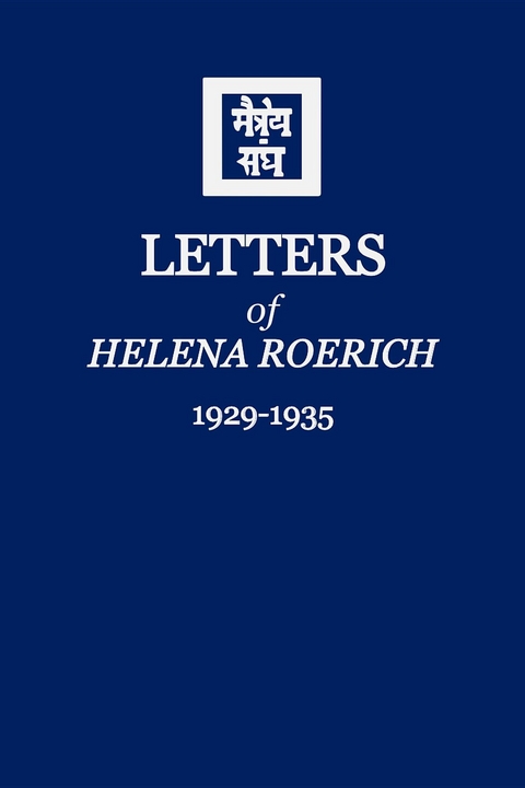 Letters of Helena Roerich I -  Helena Roerich