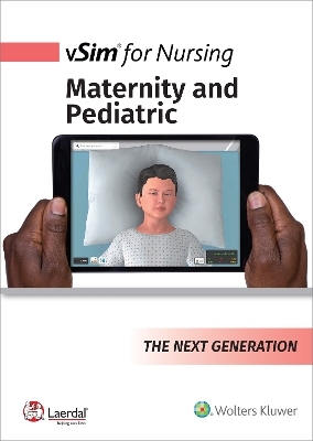 vSim for Nursing Maternity and Pediatrics -  Lippincott,  Laerdal Medical