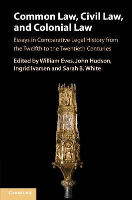 Common Law, Civil Law, and Colonial Law - 